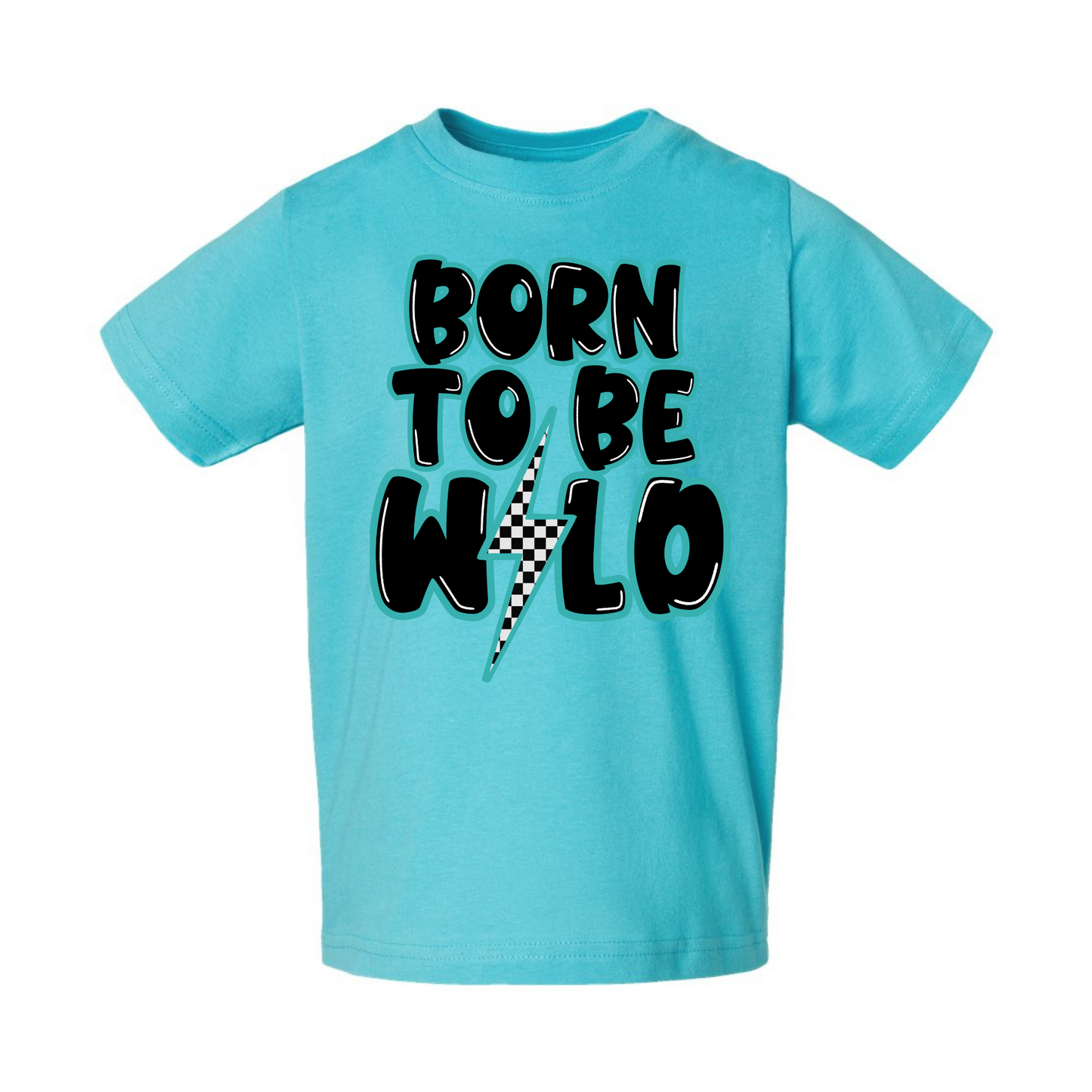 Born to be Wild (Turquoise)