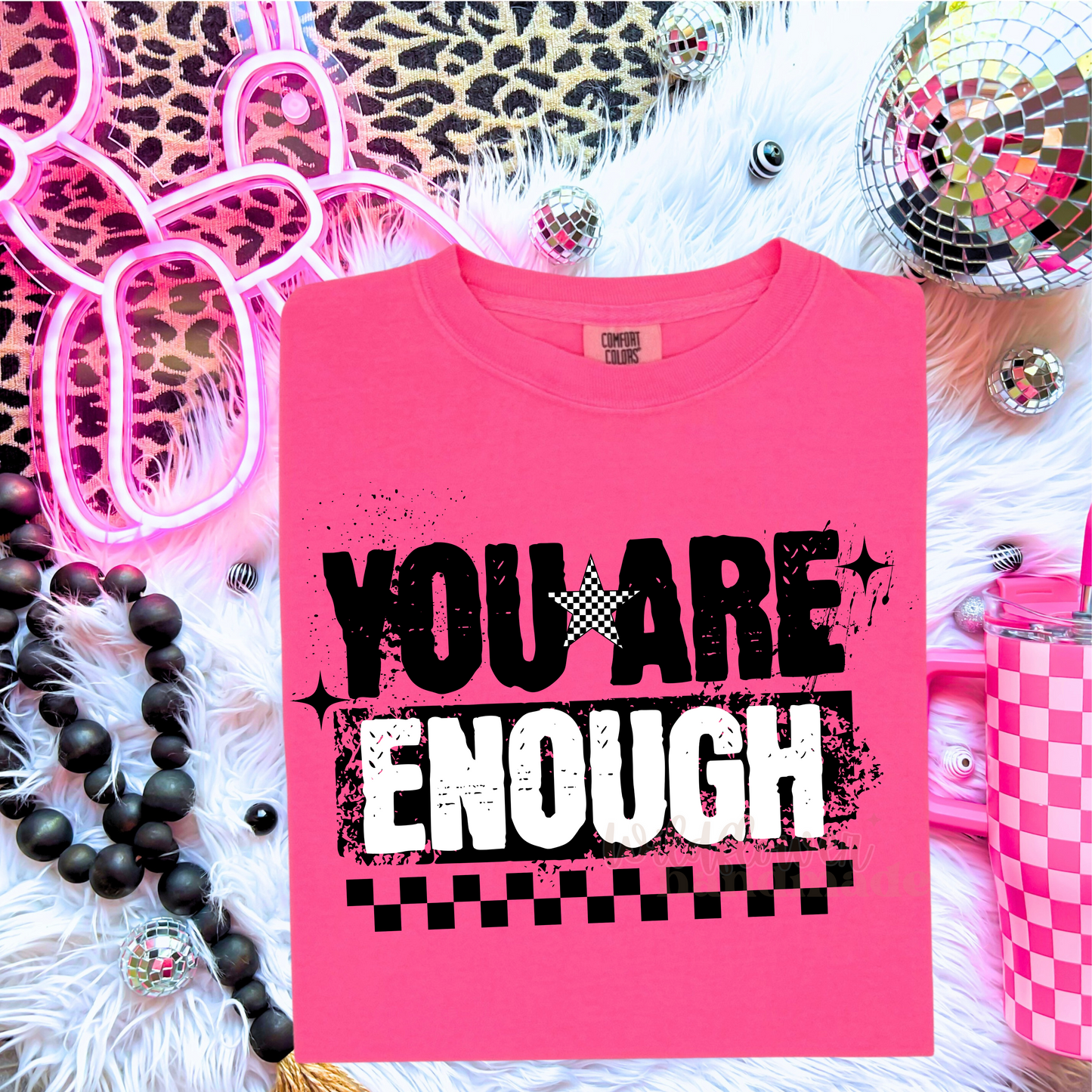 You Are Enough tee