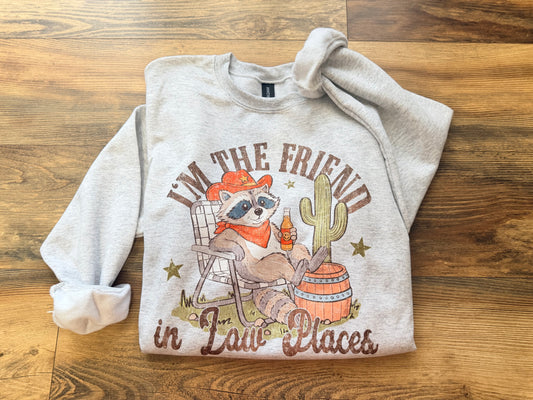 Friend In Low Places Sweatshirt
