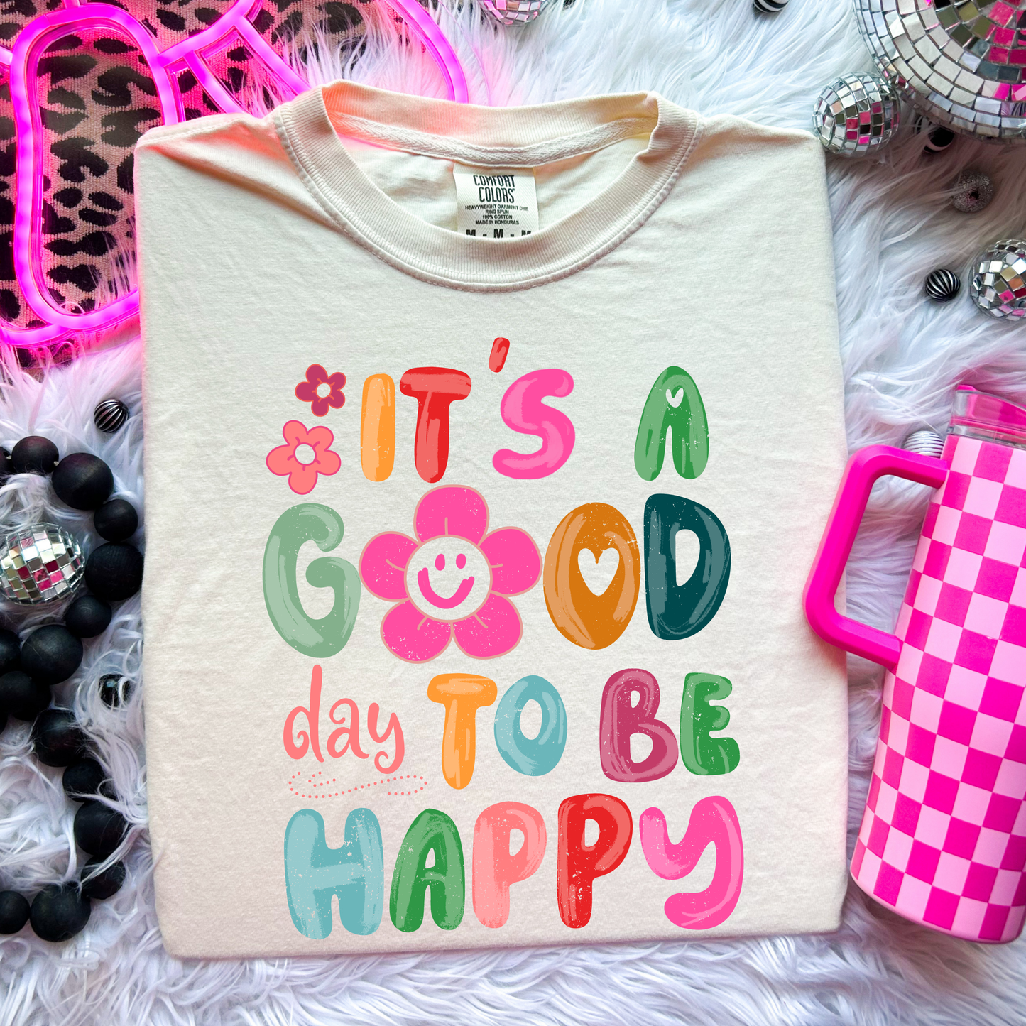 It's a Good Day to be Happy