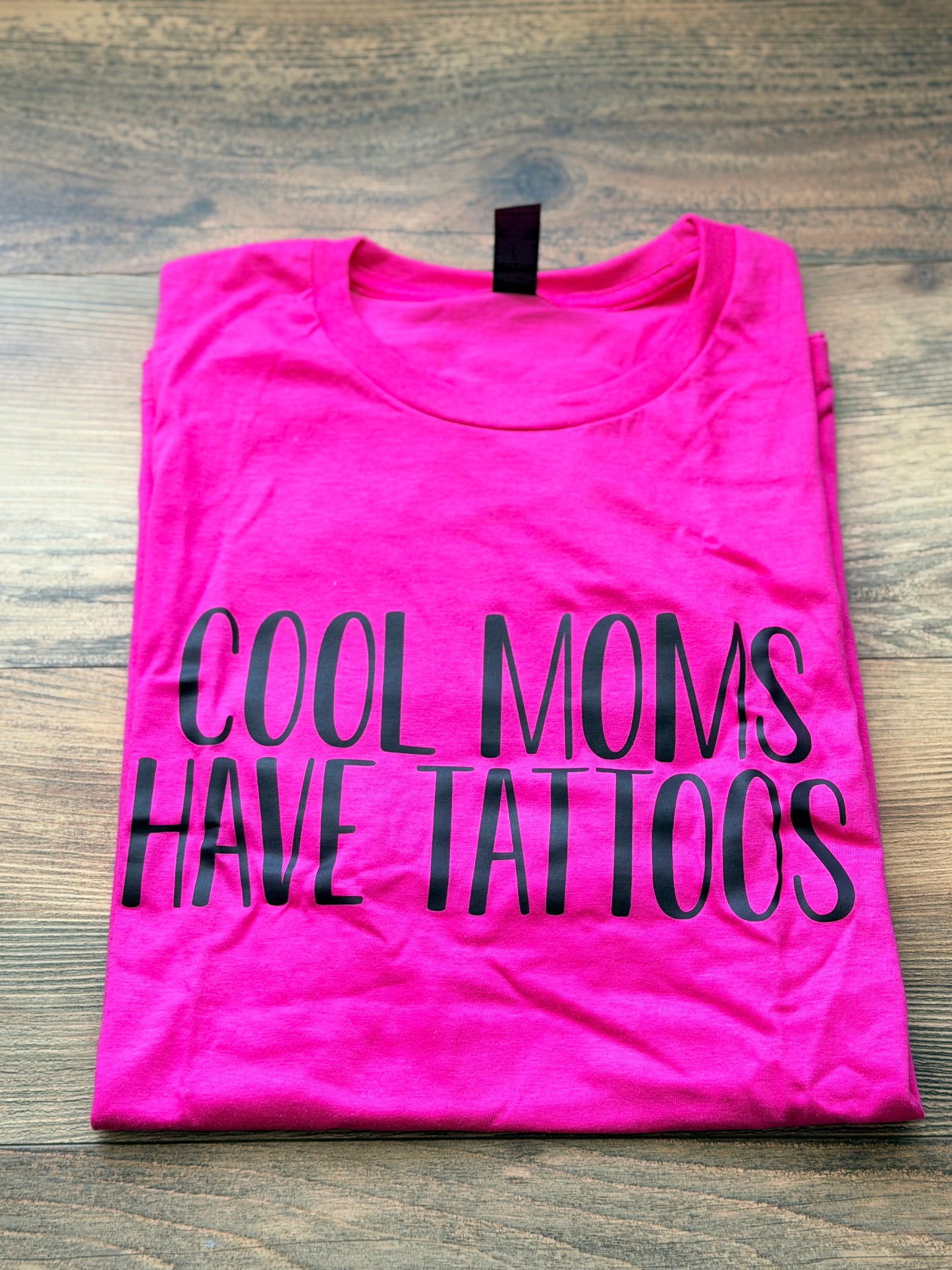 L - Cool Moms Have Tattoos Tee