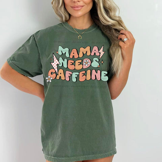 Mama Needs Caffeine