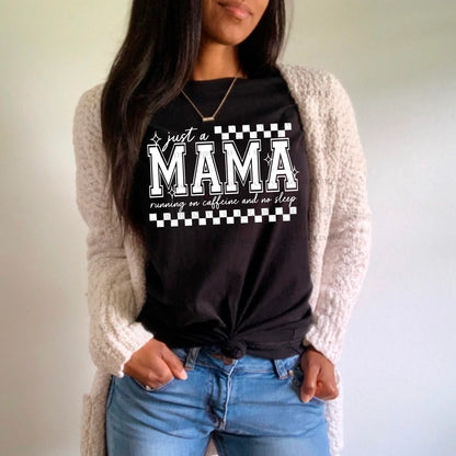 Just a Mama