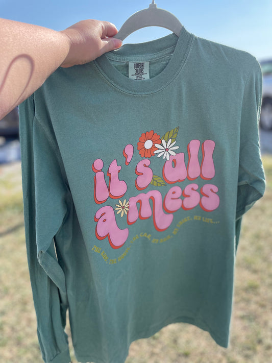 It's All A Mess Long Sleeve Tee - RTS