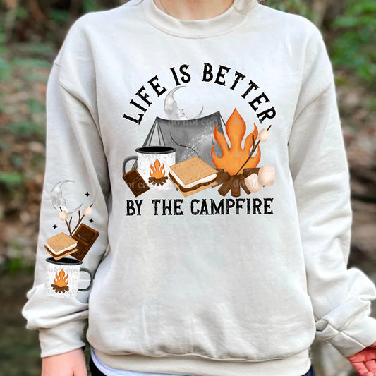 Life Is Better By The Campfire