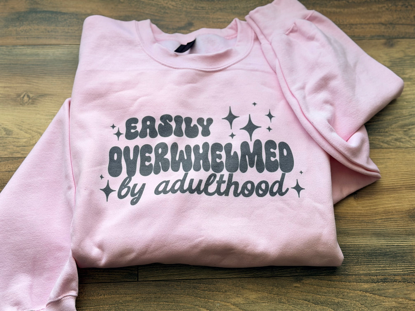 2X - Easily Overwhelmed by Adulthood Crewneck