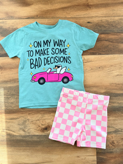 Girls On My Way To Make Some Bad Decisions Tee