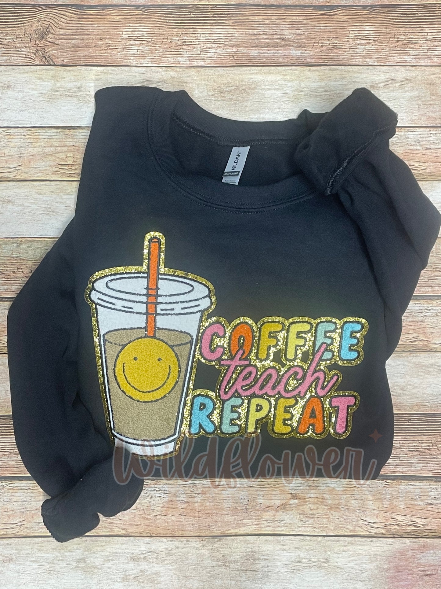 Coffee Teach Repeat Chenille Patch Sweatshirt