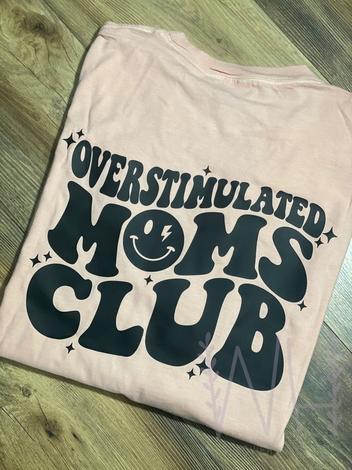 Overstimulated mom’s club