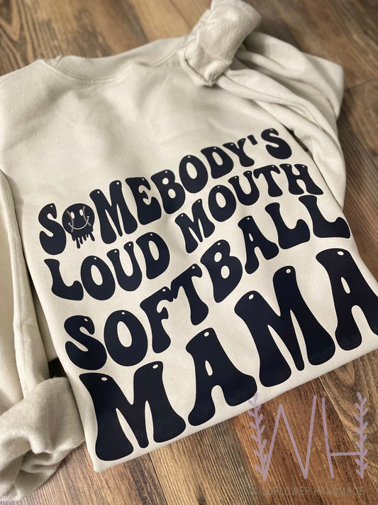 Loud mouth softball mama